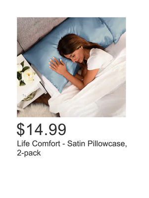Costco Life comfort - satin pillowcase, 2-pack offer