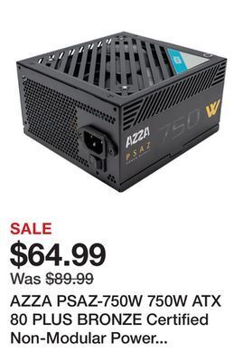Newegg Azza psaz-750w 750w atx 80 plus bronze certified non-modular power supply offer