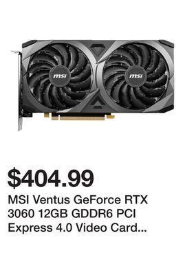 Newegg Msi ventus geforce rtx 3060 12gb gddr6 pci express 4.0 video card rtx 3060 ventus 2x 12g oc offer