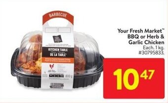 Walmart Your Fresh Market BBQ or Herb & Garlic Chicken offer