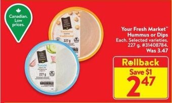 Walmart Your Fresh Market Hummus or Dips offer
