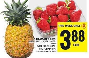 Food Basics Strawberries or golden ripe pineapples offer