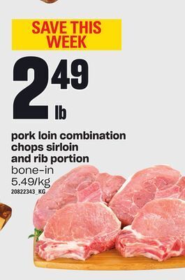 Independent Grocer Pork loin combination chops sirloin and rib portion offer