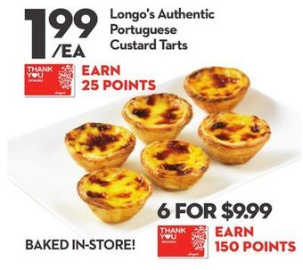 Longo's Longo's authentic portuguese custard tarts offer