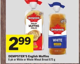 Foodland Dempster's english muffins 6 pk or white or whole wheat bread 675 g offer