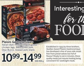 Fortinos Plaisirs gastronomiques, 400-950 g offer