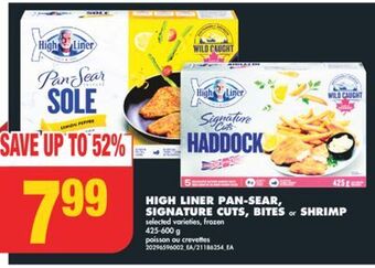 No Frills High liner pan-sear, signature cuts, bites or shrimp, 425-600 g offer