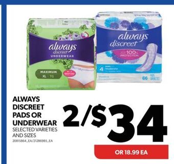 Real Canadian Superstore Always discreet pads or underwear offer