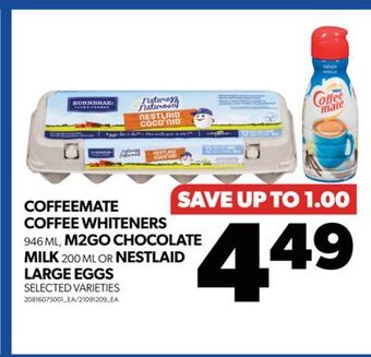 Real Canadian Superstore Coffeemate coffee whiteners, 946 ml, m2go chocolate milk, 200 ml or nestlaid large eggs offer