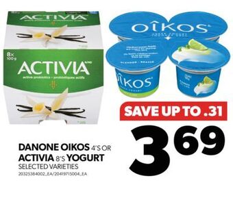 Real Canadian Superstore Danone oikos, 4's or activia, 8's yogurt offer