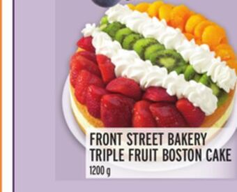 Metro Front street bakery triple fruit boston cake offer