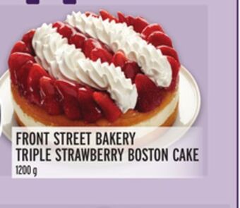 Metro Front street bakery triple strawberry boston cake offer
