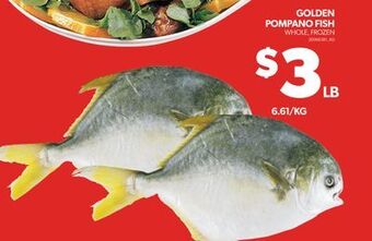 Real Canadian Superstore Golden pompano fish offer