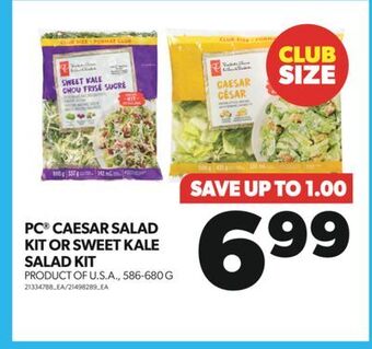Real Canadian Superstore Pc caesar salad kit or sweet kale salad kit, 586-680 g offer