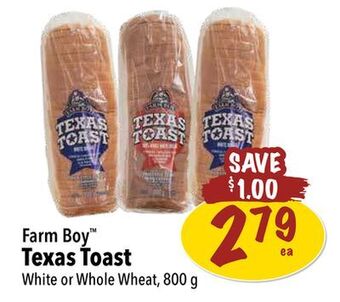 Farm Boy Farm boy texas toast offer