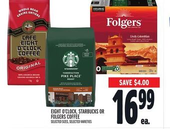 Metro Eight o'clock, starbucks or folgers coffee offer