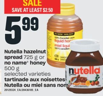 Valu-mart Tartinade aux noisettes nutella ou miel sans nom offer
