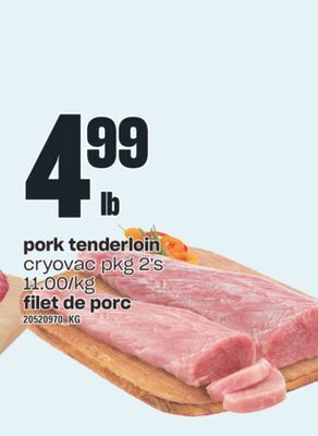 Valu-mart Filet de porc, pkg 2's offer