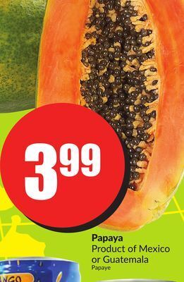 FreshCo Papaya product of mexico or guatemala offer