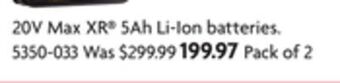 Home Hardware 20v max xr 5ah li-ion batteries offer