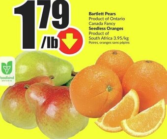 FreshCo Bartlett Pears , Seedless Oranges offer