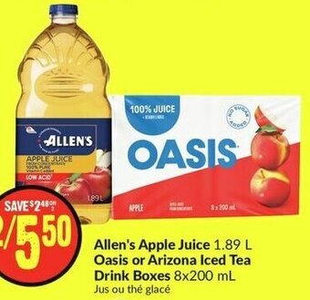 FreshCo Allen's Apple Juice 1.89 L Oasis or Arizona Iced Tea Drink Boxes 8x200 mL offer