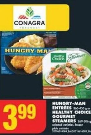 No Frills HUNGRY-MAN ENTREES 360-455 g or HEALTHY CHOICE GOURMET STEAMERS 269-306 g offer