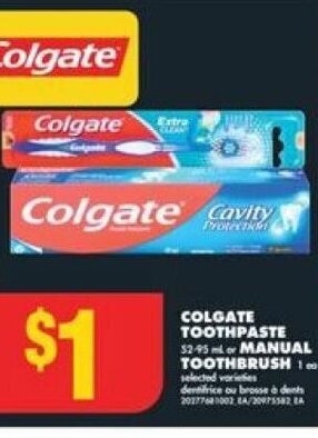 No Frills COLGATE TOOTHPASTE OR MANUAL TOOTHBRUSH offer