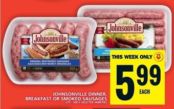 Food Basics JOHNSONVILLE DINNER, BREAKFAST OR SMOKED SAUSAGES offer