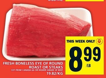 Food Basics FRESH BONELESS EYE OF ROUND ROAST OR STEAKS offer
