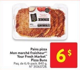 Walmart Your Fresh Market Pizza Buns offer