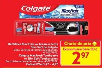 Walmart Colgate MaxFresh Toothpaste or Slim Soft Toothbrushes offer