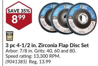 Princess Auto Power fist 3 pc 4-1/2 in. zirconia flap disc set offer
