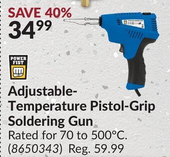 Princess Auto Power fist adjustable-temperature pistol-grip soldering gun offer