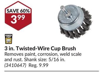 Princess Auto Power fist 3 in. twisted-wire cup brush offer