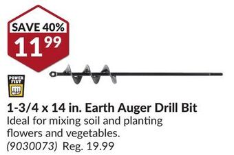 Princess Auto Power fist 1-3/4 x 14 in. earth auger drill bit offer