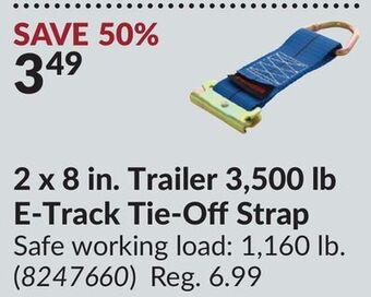 Princess Auto 2 x 8 in. trailer 3,500 lb e-track tie-off strap offer