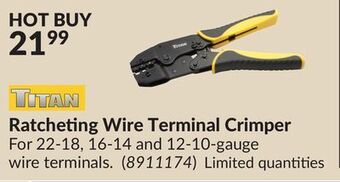 Princess Auto Titan ratcheting wire terminal crimper offer