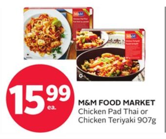 Rexall M&m food market chicken pad thai or chicken teriyaki offer
