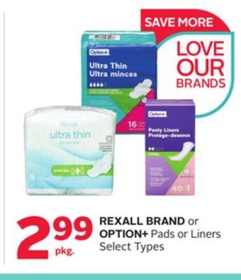 Rexall Rexall brand or option+ pads or liners offer