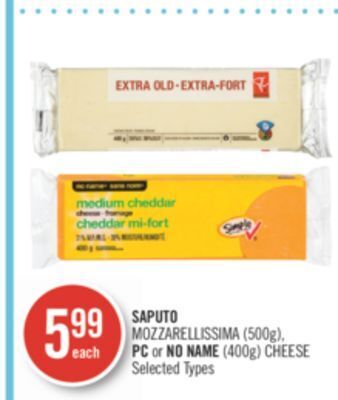 Shoppers Drug Mart Saputo mozzarellissima (500g), pc or no name (400g) cheese offer