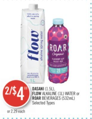Shoppers Drug Mart Dasani (1.5l), flow alkaline (1l) water or roar beverages (532ml) offer