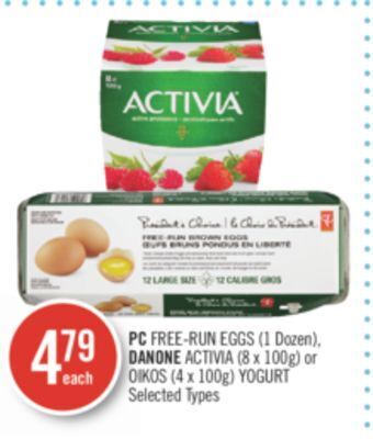 Shoppers Drug Mart Pc free-run eggs (1 dozen), danone activia (8 x 100g) or oikos (4 x 100g) yogurt offer