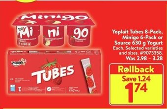 Walmart Yoplait Tubes 8-Pack, Minigo 6-Pack or Source 630 g Yogurt offer