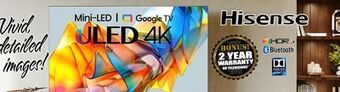 2001 Audio Video Hisense 55 mini-led uled 4k google tv offer
