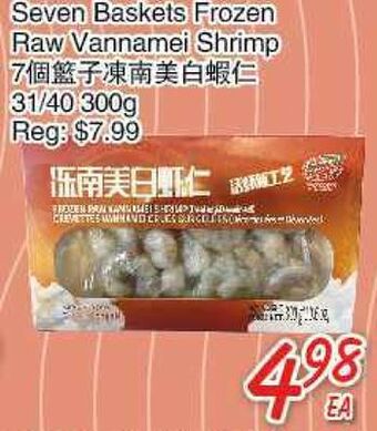 Foody Mart Seven baskets frozen raw vannamei shrimp offer