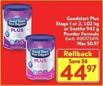 Walmart Goodstart Plus Stage 1 or 2, 1.02 kg or Soothe 942 g Powder Formula offer