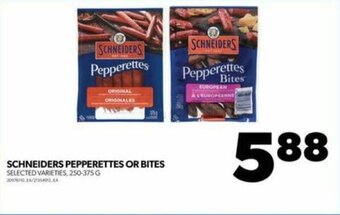 Real Canadian Superstore SCHNEIDERS PEPPERETTES OR BITES 250 - 375 G offer