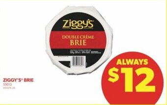 Real Canadian Superstore ZIGGY'S BRIE 550 G offer
