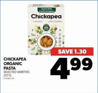 Real Canadian Superstore CHICKAPEA ORGANIC PASTA 227 G offer
